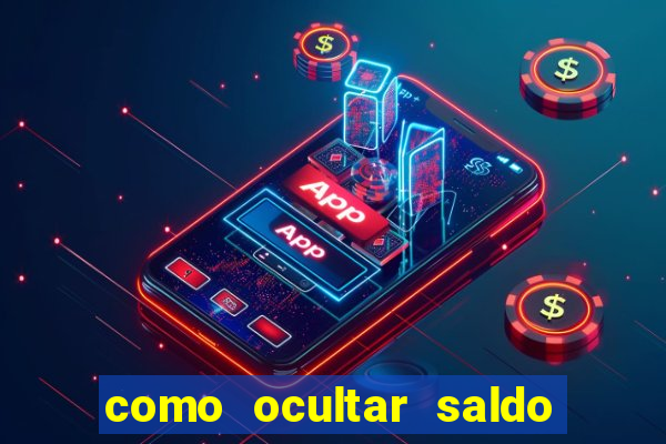 como ocultar saldo na betfair